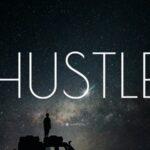 The Art of Hustle: Turning Dreams into Reality