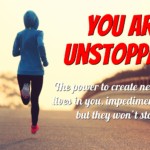 Unstoppable: The Power Within You